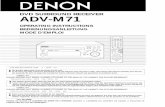 DVD SURROUND RECEIVER ADV-M71 - sonosplaybar.com · Thank you for choosing the DENON ADV-M71 DVD Surround Receiver. This remarkable component has been engineered to provide superb