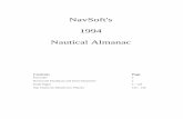 1994 Nautical Almanac - NavSoftnavsoft.com/1994_Nautical_Almanac.pdf · NavSoft's 1994 Nautical Almanac Contents Page Formulae 2 Horizontal Parallaxes and Semi-Diameters 2 Daily Pages