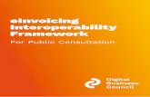eInvoicing Interoperability Framework · The Council’s initial objective of agreeing to an eInvoicing Interoperability Framework (Framework) that will pave the way for a whole of