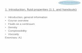1. Introduction, fluid properties (1.1, and handouts) · VVR 120 Fluid Mechanics 1. Introduction, fluid properties (1.1, and handouts) • Introduction, general information • Course