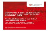 Social work field education at csu · Field Education is a collaborative venture between the Human Services Field and CSU- its staff and students. All three parties work collaboratively