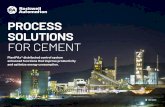 Process Solutions for Cement · the cement industry EFFICIENT DESIGN AND OPERATION PlantPAx® DCS provides a standard approach across engineering, operation and maintenance, reduces