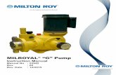 MILROYAL “G” Pump - Milton Roy · MILROYAL® G pumps are reciprocating, chemical dosing pumps capable of producing controlled flows up to 130 gallons per hour (492 L/H) at pressures