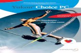 Sirolimus Eluting Coronary Stent System Yukon® Choice PC€¦ · diabetics and patients with acute myocardial infarkt. [6,7] Due to this excellent clinical outcome the Yukon Choice