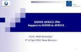 Roadmap for EGNOS services implementation in Africa GNSS/ACAC GNSS... · Safety of Life NPA GPS, GPS+GALILEO . 2026. Safety of Life NPA+APV1+LPV200 GPS . 2023. Safety of Life NPA+APV1