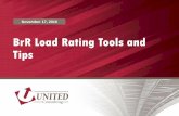 BrR Load Rating Tools and Tips Load Rating Tools and Tips.pdf · PDF file BrR Load Rating Tools and Tips. BrR Report Tool. BrR will launch Internet Explorer and create a new tab for