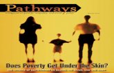 Pathways - Stanford University€¦ · violence, divorce and family chaos, health and mental health problems, resi-dential and job mobility, and much more. It’s not just that such