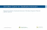Stroke Care in Saskatchewan · Kelly, began work on the Acute Stroke Pathway. The initial focus of the pathway was hyperacute stroke – which refers to care offered in the first