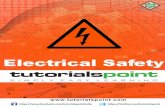 Electrical Safety - tutorialspoint.com · 21. Electrical Safety ... To promote the safety and the right usage of equipment, there are certain rules and regulations formulated by the
