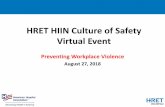 HRET HIIN Culture of Safety Virtual Event · IAHSS, working with the AHA, has focused significant efforts on developing tools to address workplace violence. Learning objectives are