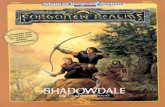 Shadowdale - the-eye.euthe-eye.eu/public/Site-Dumps/adambibby.ca/download/dnd/Advanced D&D... · the Forgotten Realms. Each chapter also contains random events and encounters. You