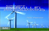 In Praise of - e-tahtam.comturgaybilgin/2013-2014-guz/ParalelProgramlama/... · In Praise of An Introduction to Parallel Programming With the coming of multicore processors and the