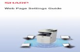 Web Page Settings Guide - Sharp Business · 4 Web Page Settings Guide How to check the IP address of the machine 1 From the settings mode of the machine, open the "List for User"