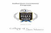 Induction Ceremony Program - College of San Mateo · 2015-02-05 · A message from Mike Claire. President, College of San Mateo. On behalf of College of San Mateo, I welcome you to