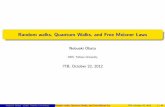 Random walks, Quantum Walks, and Free Meixner Lawsobata/research/file/Presen-20121022-ITB.pdf · 10/22/2012  · Random walks, Quantum Walks, and Free Meixner Laws Nobuaki Obata GSIS,