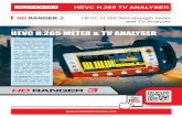 INTRODUCING THE WORLD’S FIRST HEVC H.265 METER & TV … Datasheet (Sep 2016).pdfHEVC H.265 field strength meter and TV Analyser HEVC H.265 TV ANALYSER HD RANGER 3 HEVC DECODING high