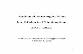 National Strategic Plan for Malaria Elimination 2017-2021ram.rawcs.com.au/wp-content/uploads/2017/12/... · malaria in municipalities where indigenous transmission has already been