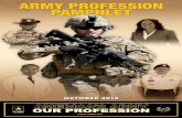 AMERICA’S ARMY OUR PROFESSIONTRUST, AND MISSION COMMAND The intent of the America’s Army – Our Profession theme is to ... The Army Profession is a Vocation..... 9 Who are Members