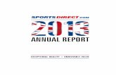 Annual Report 2013 - sportsdirectplc.com · 52 Corporate Responsibility Report Financial Statements & Notes 56 Independent Auditor’s Report to the ... management’s expectations