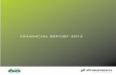 FINANCIAL REPORT 2013 - Straumann...Notes to the consolidated financial statements 10 Audit Report – consolidated financial statements70 This detailed Financial Report is a separate