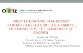 GREY LITERATURE IN ACADEMIC LIBRARY COLLECTIONS: THE ...ozk.unizd.hr/pubmet2015/wp-content/uploads/2015/10/Prezentacija.pdf · GREY LITERATURE IN ACADEMIC LIBRARY COLLECTIONS: THE