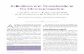 Indications and Considerations For Chromodissection · “epiretinal” could refer to a subretinal locus. Furthermore, the conditions of relevance are all vitreo- ... are offered