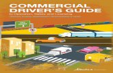 COMMERCIAL DRIVER’S GUIDE - Registries Plus · 2016-10-20 · 2 A Commercial Driver’s Guide to Operation, Safety and Licensing Introduction Being a professional driver involves