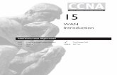 WAN Introduction - WordPress.com · Wide Area Networking Overview 3 CertPrs8 / CCNA Cisco Certified Network Associate Study Guide / Deal / 222934-9 / Chapter 15 FIGURE 15-1 WAN terms