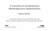 A Tutorial on Evolutionary Multiobjective Optimization emooworkgroup/tutorial-slides-  A Tutorial