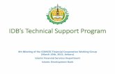 IDB’s Technical Support Program - COMCEC · financial & technical assistance for Banking, Microfinance, Takaful, Micro-takaful, Awqaf, Zakat and other subsectors Strategy Established