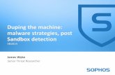 Duping the machine: malware strategies, post Sandbox detection · Duping the machine: malware strategies, post Sandbox detection VB2014. 2 ... ￮IP address of Sandbox machine appears