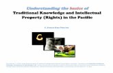 Traditional Knowledge and Intellectual Property in the Pacificrepository.usp.ac.fj/5766/1/Koya_2012_Understanding_TK_and_IPR.pdf · Understanding the basics of Traditional Knowledge