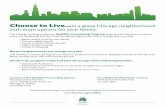 Mobility Counseling Program Better neighborhoods can ... · Choose to Live...in a great Chicago neighborhood with more options for your family. The Chicago Housing Authority’s Mobility