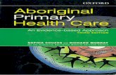 Aboriginal Primary Health Care - - ResearchOnline@JCUeprints.jcu.edu.au/27771/1/27771_Couzos_and_Murray_2008.pdf · DISCLAIMER While this publication was made possible with funding