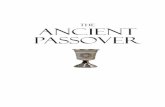 The Ancient Passover - storage.googleapis.comstorage.googleapis.com/.../passover_download.pdf · The Ancient Passover the food of passover 11 In the Ancient Passover the ceremonial