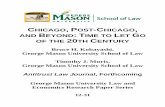 CHICAGO POST-CHICAGO AND BEYOND TIME TO LET GO OF … · 2017-01-18 · CHICAGO, POST-CHICAGO, AND BEYOND: TIME TO LET GO OF THE 20TH CENTURY BRUCE H. KOBAYASHI TIMOTHY J. MURIS ∗