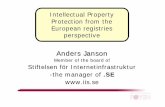 janson - World Intellectual Property Organization · Anders Janson Member of the board of Stiftelsen för Internetinfrastruktur-the manager of .SE Intellectual Property Protection
