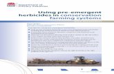 Using pre-emergent herbicides in conservation farming …...herbicides in. conservation farming systems Using pre-emergent . WEED MANAGEMENT Barry Haskins NSW DPI, District Agronomist,