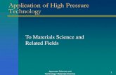 Application of High Pressure Technologyweb.tuat.ac.jp/~nomalab/material/Application of High...Hydrostatic Pressure Dynamic Pressure Fundamental Piston-Cylinder Apparatus Japanese Science