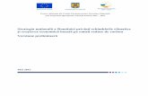 Strategia naţională a României privind schimbările ...2).pdfECMRF Centrul european pentru prognozarea vremii pe termen mediu APM Agenţia pentru Protecţia Mediului UE Uniunea