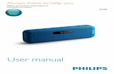 User manual - Philips · apparatus has been exposed to rain or moisture, does not operate normally, or has been dropped. • The battery shall not be exposed to excessive heat such
