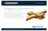 Grayloc Connector - Oceaneering · Grayloc® Connector The Ultimate Connection The Grayloc® Connector has been a field-proven and reliable mechanical connector for over 50 years.