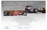 The Public Engagement Project on Community Control ... · The Public Engagement Project On Community Control Measures for Pandemic Influenza was carried out in October and November