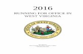 RUNNING FOR OFFICE IN WEST VIRGINIA - 2016putnamcoclerk.com/elections/20151110rfo.pdf1 RUNNING FOR OFFICE IN WEST VIRGINIA - 2016 Primary Election – May 10 General Election – November