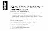 Your First Directory Worldwide Travel Insurance · 2 Welcome to your First Directory Travel Insurance Please take time to read this booklet as it contains important information. If