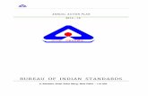 BUREAU OF INDIAN STANDARDS · meetings in India. Regional/Bilateral Cooperation Programmes/ MOUs/ MRAs : 3. 7 BIS will explore the possibility of entering into MoUs/ Bilateral agreemen
