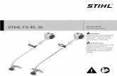 STIHL FS 40, FS 50 Owners Instruction Manual · FS 40, FS 40 C, FS 50, FS 50 C English 4 WARNING Prolonged use of a power tool (or other machines) exposing the operator to vibrations