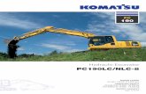 Hydraulic Excavator PC190LC/NLC-8c9a).pdf · Komatsu integrated hydraulic system The PC190-8 is a highly respon-sive and productive machine with all major hydraulic parts designed