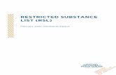 RESTRICTED SUBSTANCE LIST (RSL)AAFA Restricted Substance List (RSL), v19 3 Version date: February 2018 Methodology The RSL includes only those materials, chemicals, and substances