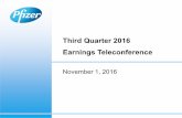 Third Quarter 2016 Earnings Teleconference...See slide 8 for definition. Third Quarter 2016 Earnings . 11 . Achieved another strong quarter of Pfizer operational revenue growth, primarily
